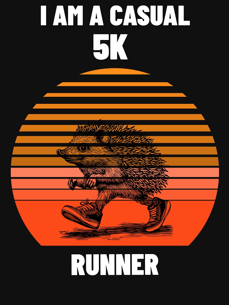 I am a casual 5K runner by JayDisco