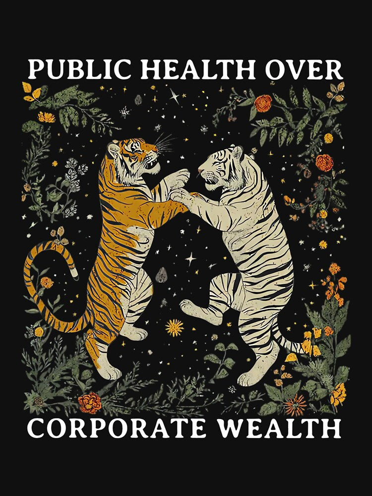 Tiger Public Health Over Corporate Wealth by ElaineZPink