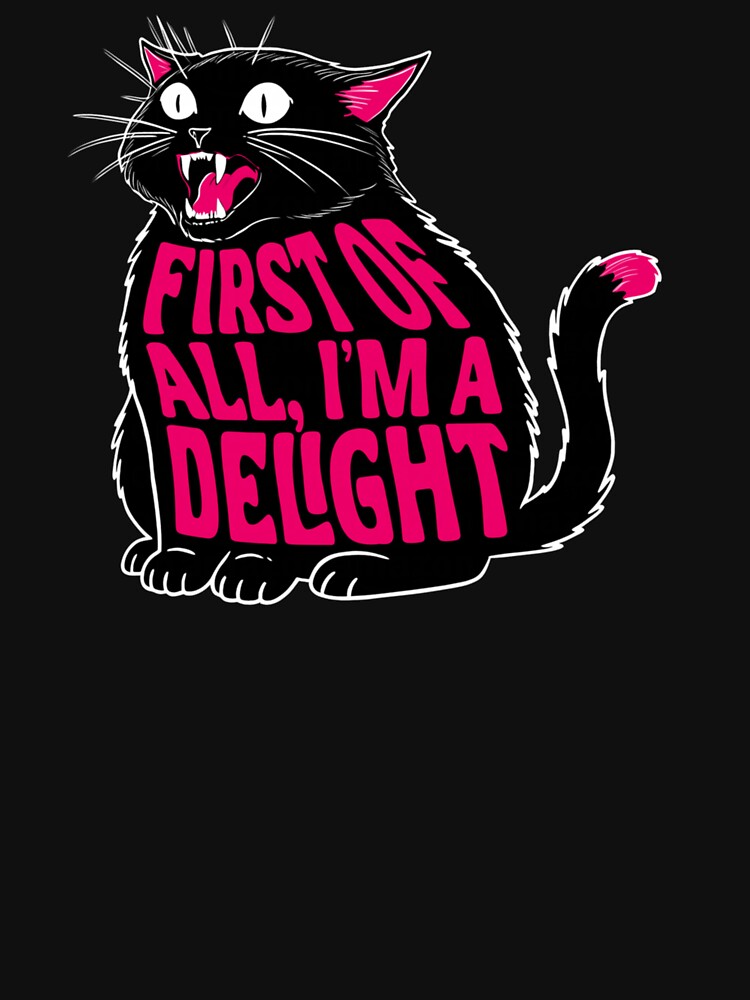 First Of All I'm A Delight Roaring Cat by raccoon2opossum