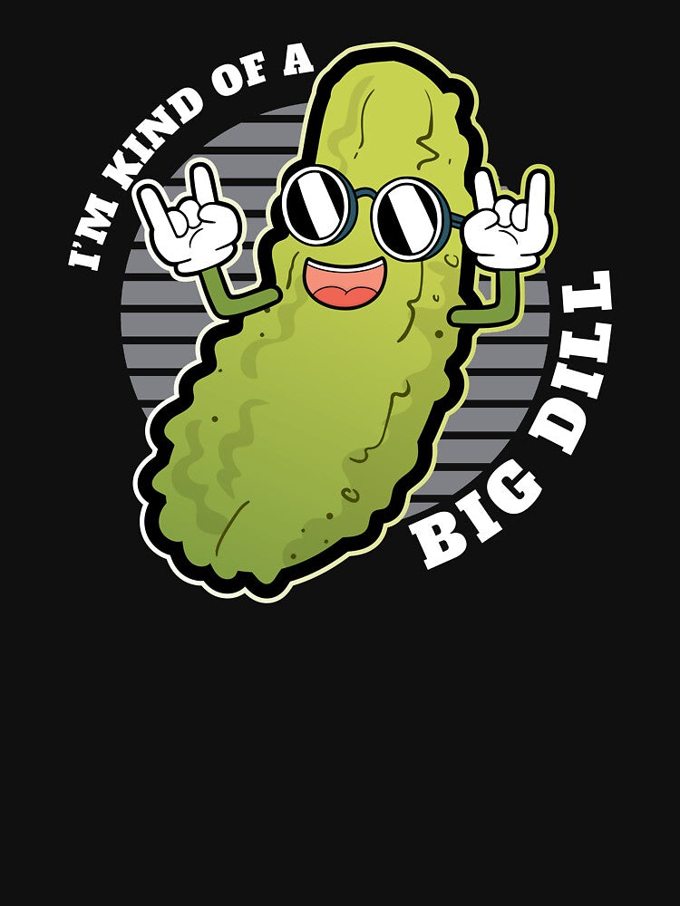Pickle Fan Pun design - I'm Kinda Bill Dill Joke Tee by Lisbob
