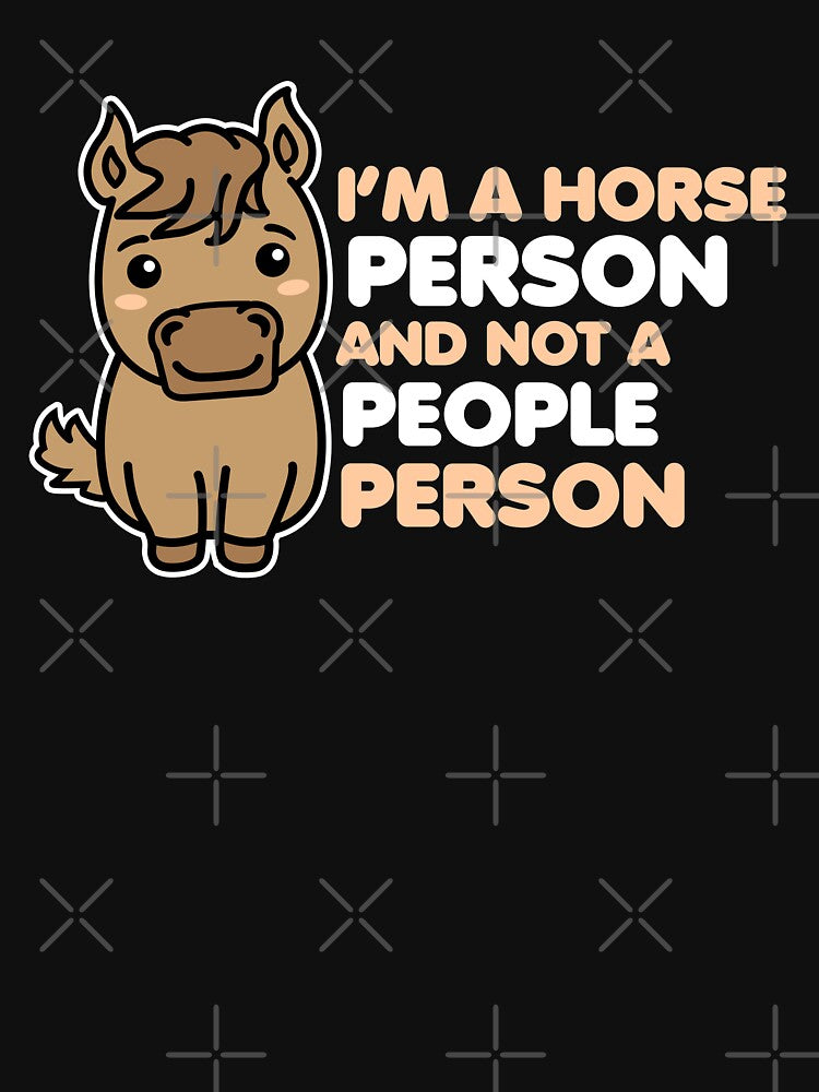 I am a horse person and not a people person by 23mangoes