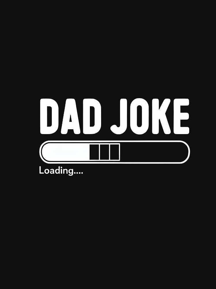 Dad Joke Loading T-Shirt | Funny Father Humor Gift for Dad Lovers by FestivityFinds