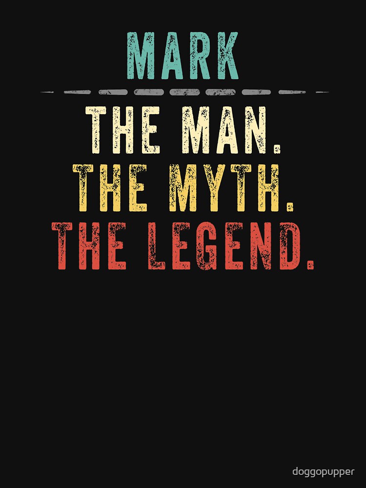 Custom Man Myth Legend Personalized Name Gifts by doggopupper