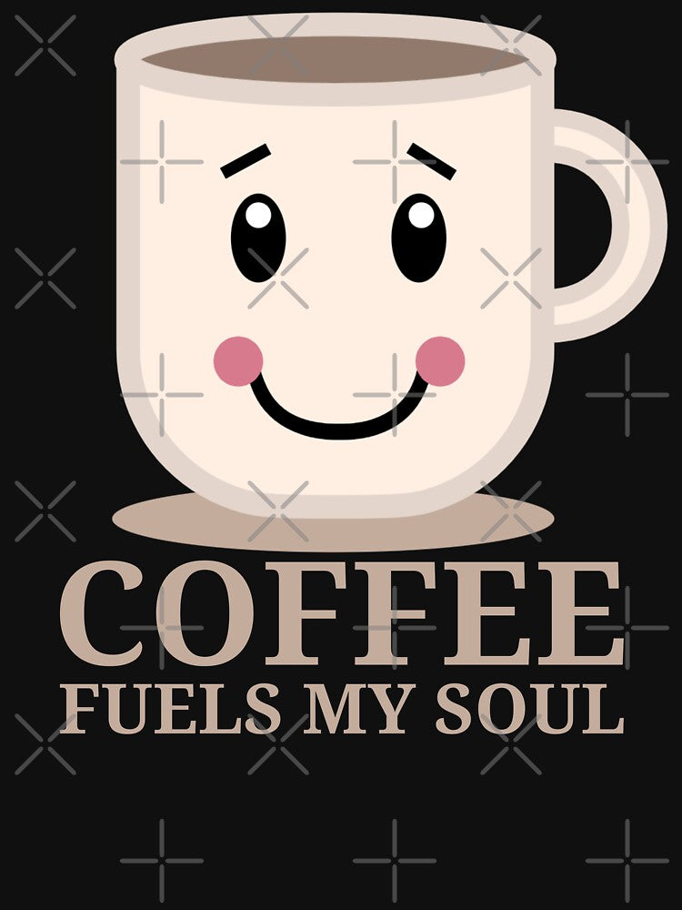 Coffee Fuels My Soul - Funny Coffee Cup Coffee Lover Mug Quote by Sunserize Designs