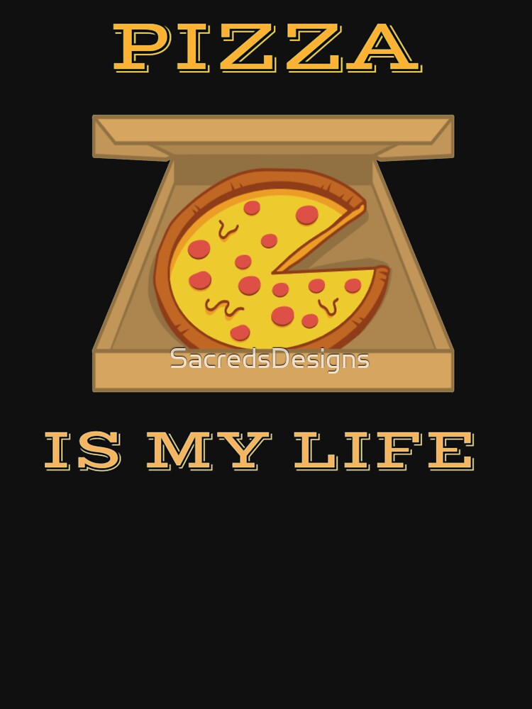 Pizza Is My Life (Pizza Box) by SacredsDesigns