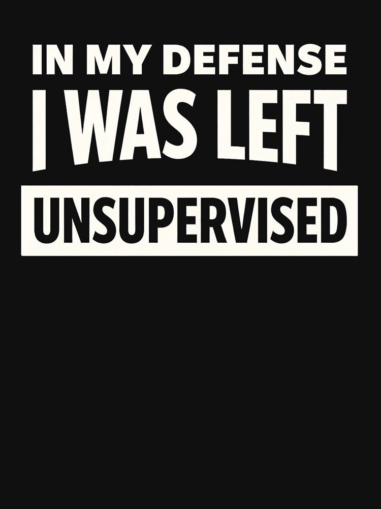 Funny In my defense i was left unsupervised Short Sleeve T-Shirt by Velinara