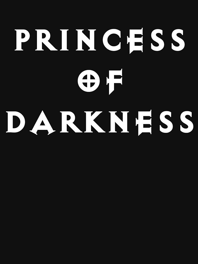 Princess of Darkness by Good-Looking Corpse