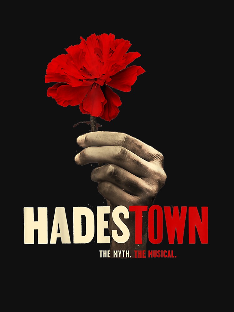 Hadestown - Hadestown flower - Hadestown The Musical Classic T-Shirt by LeireAguayo