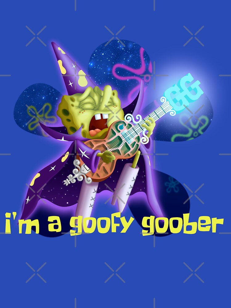I'm a Goofy Goober by Arnarion-Art