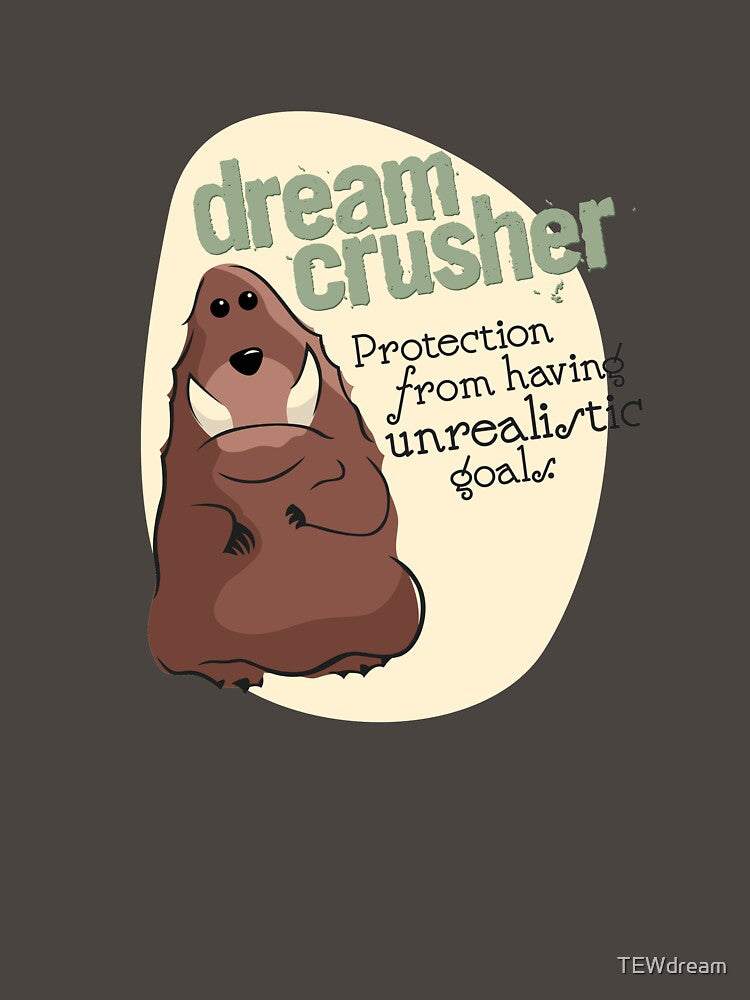 Dreamcrusher by TEWdream