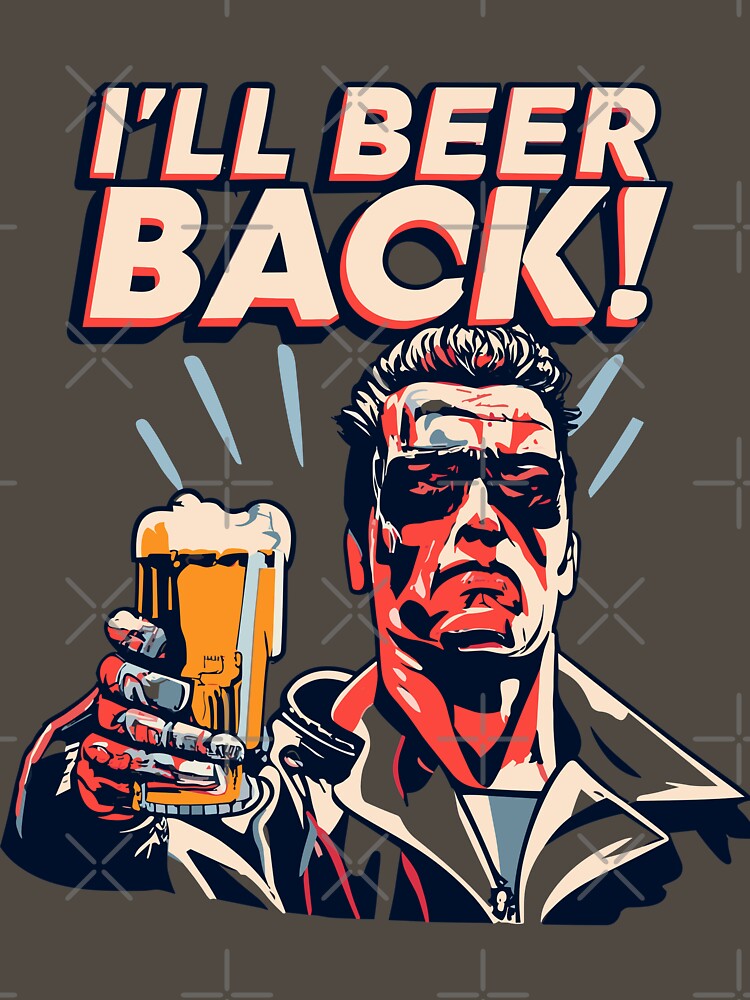 I'll Beer Back by DonDiLuca