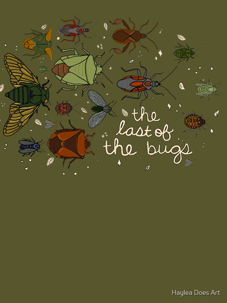 Last of the Bugs by Haylea Does Art