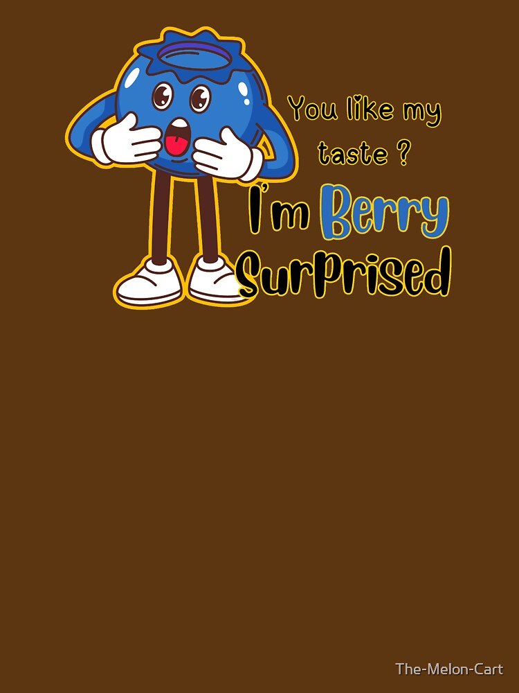 I'm Berry Surprised Blueberry Taste Pun Art by The-Melon-Cart