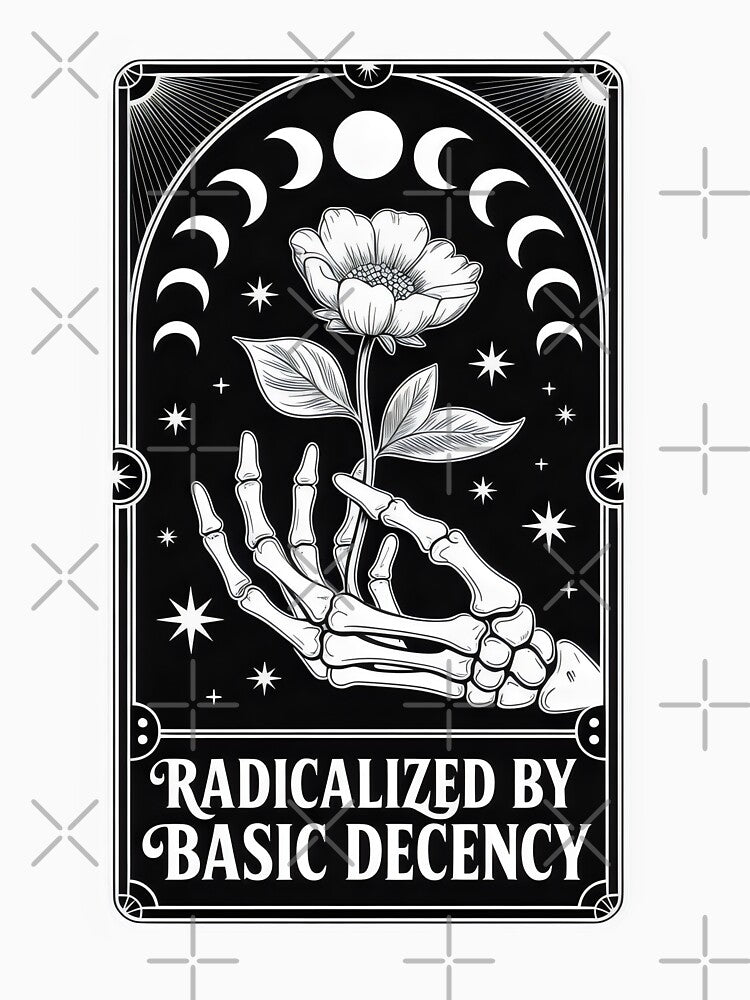 Radicalized By Basic Decency Skeleton Tarot Art by Aesthetic Art