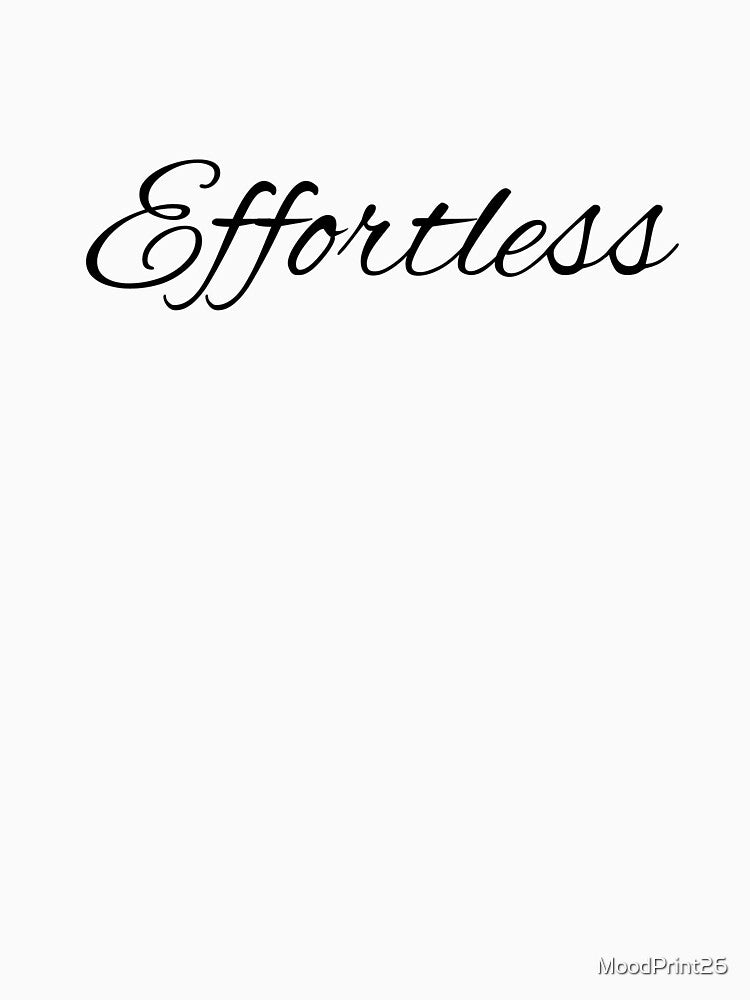Effortless by MoodPrint26