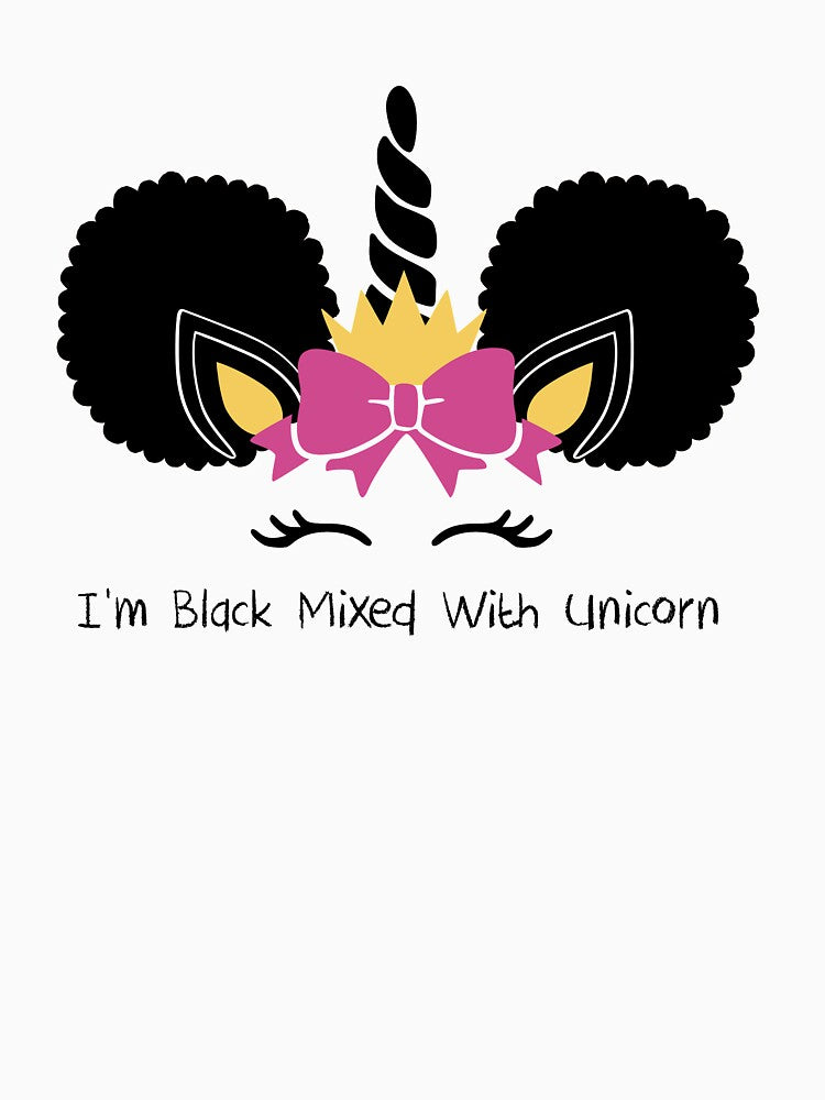 Afro Puffs Black Girl Magic Unicorn - I'm Black Mixed with Unicorn by LittleBlkTees