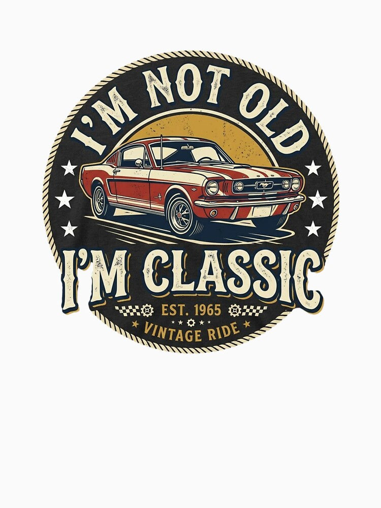 i'm not old, classic by CREATINGMAD