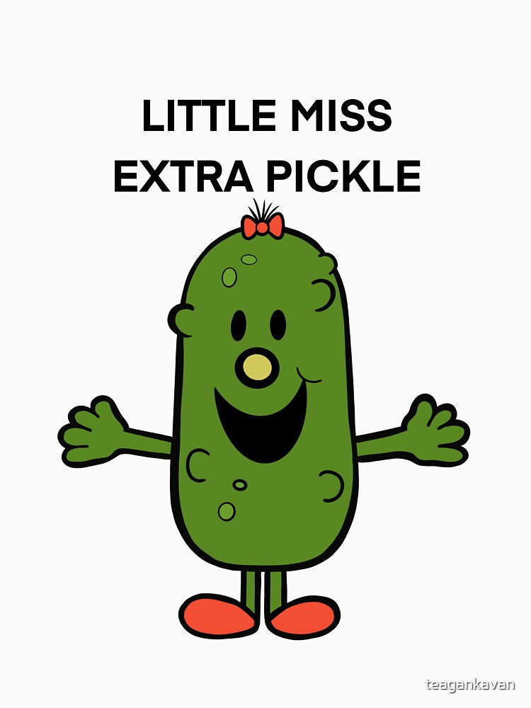 Little Miss Extra Pickle by teagankavan