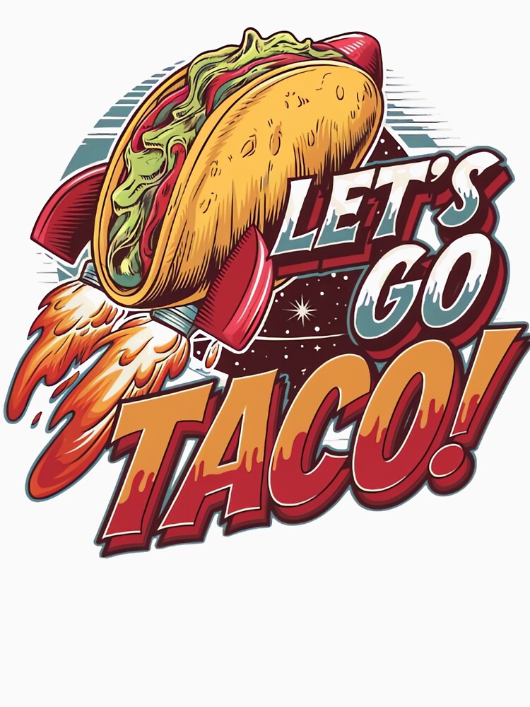 Retro Taco Rocket  - Let’s Go Taco Space Adventure Design by ARTReMi