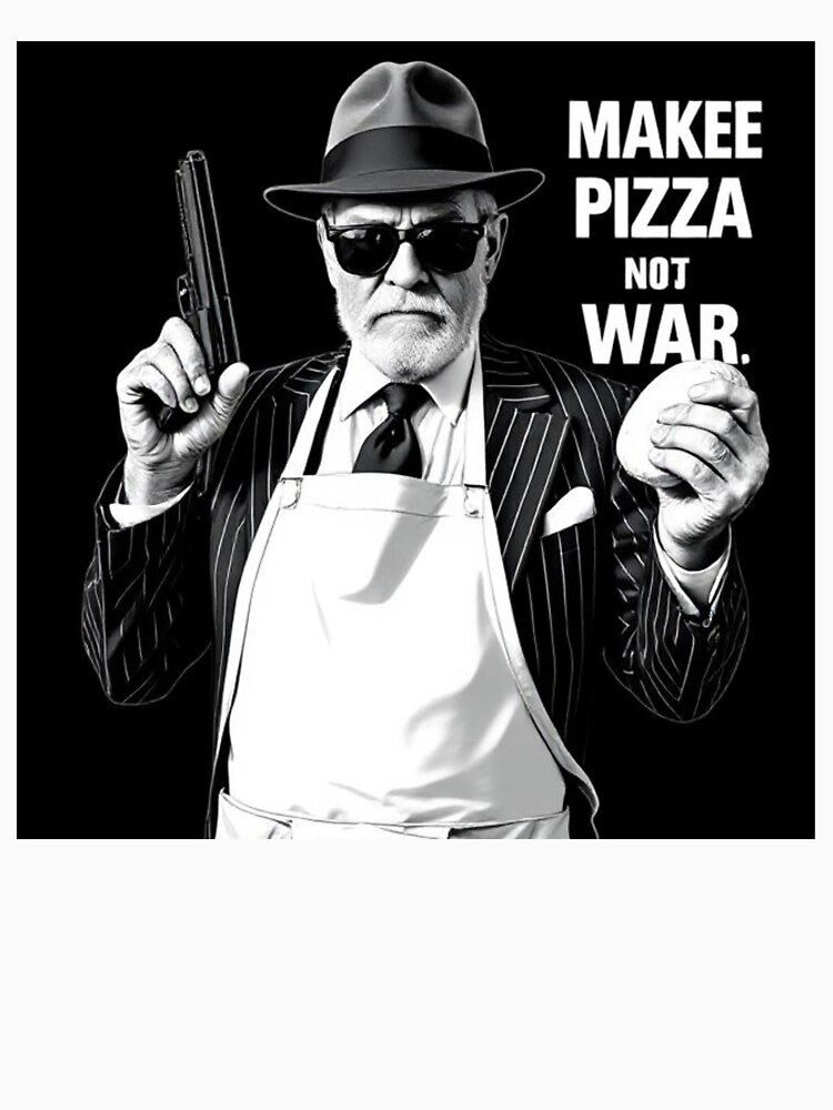Makee Pizza Not War Funny Pizza Mobster Merchandise by SaucyFoodTruck