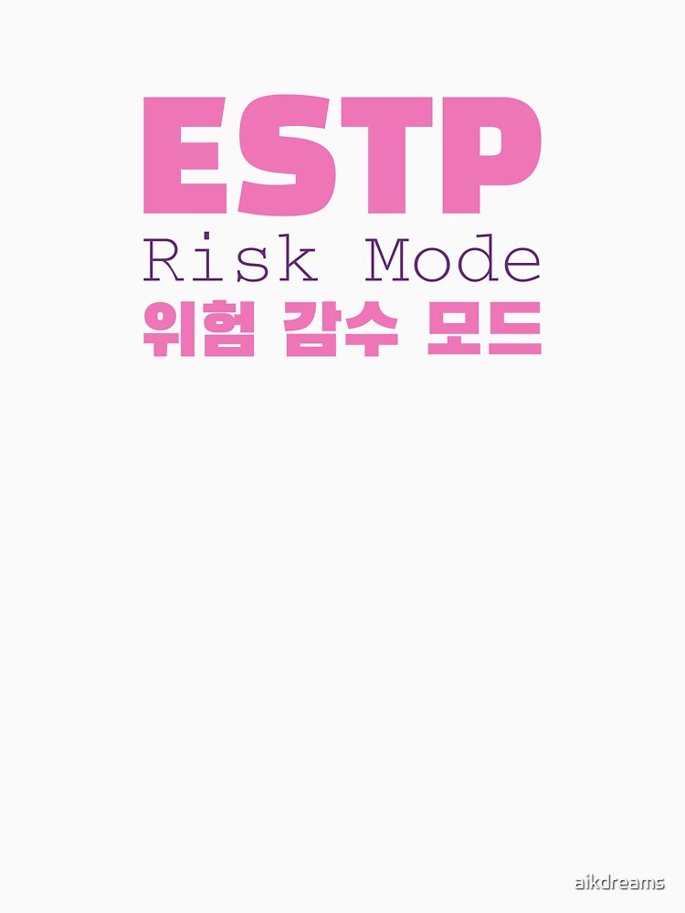 ESTP Risk Mode Korean Typography Design by aikdreams