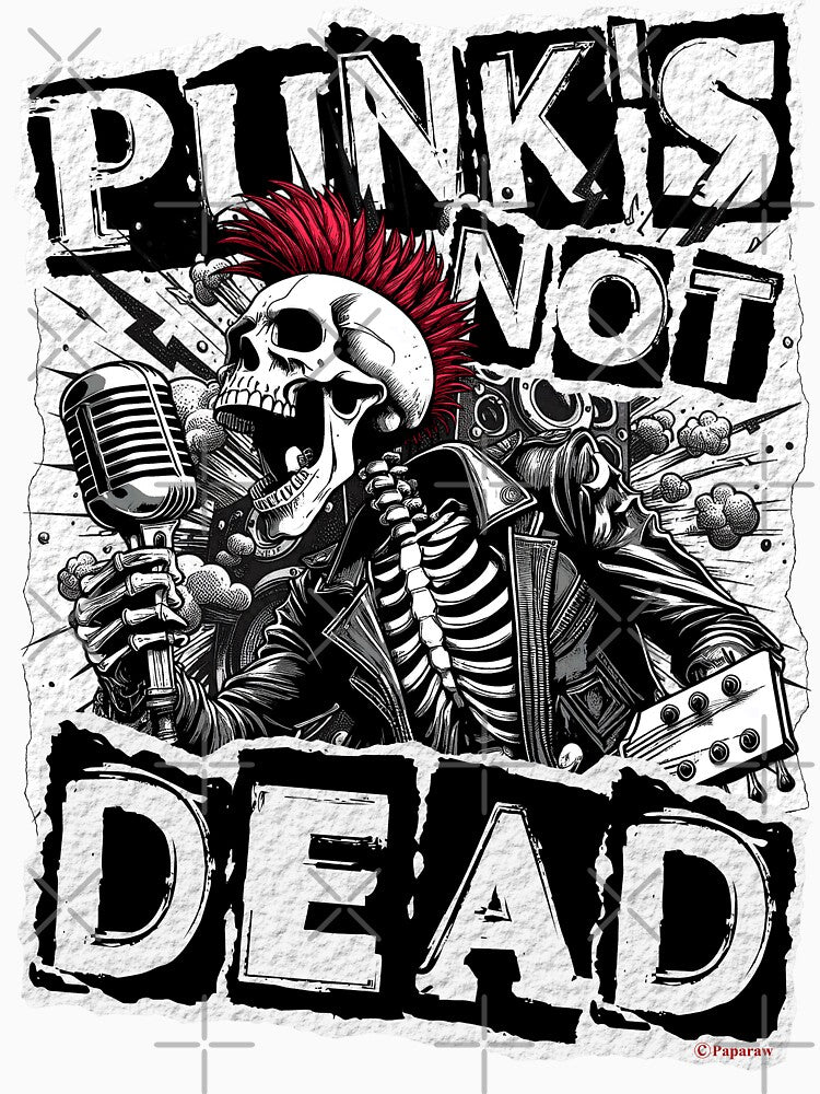 PUNK'S NOT DEAD by Paparaw