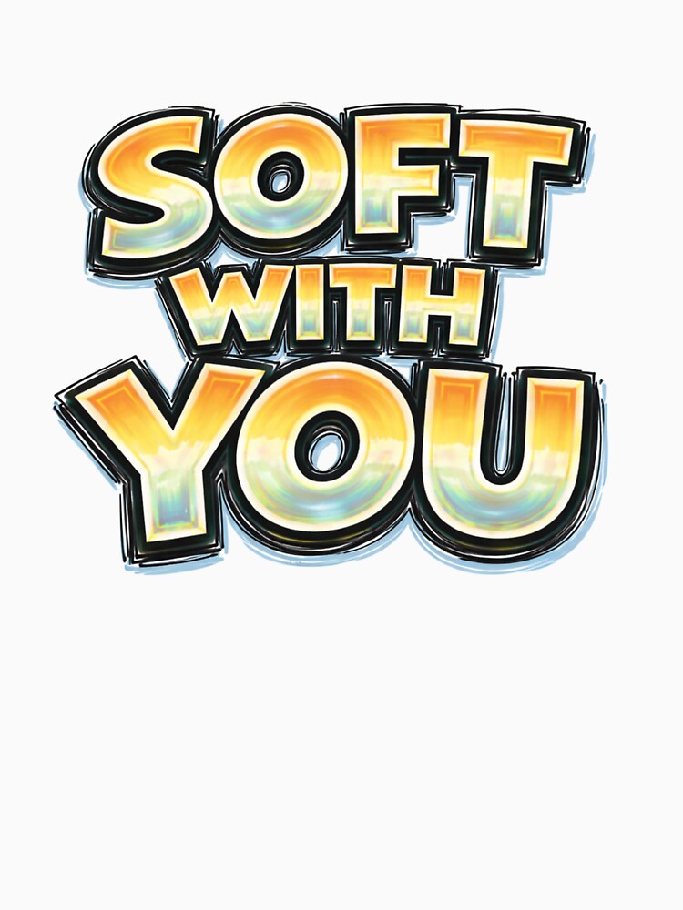 SOFT WITH YOU – hand drawn childlike typography by Mac Sketches