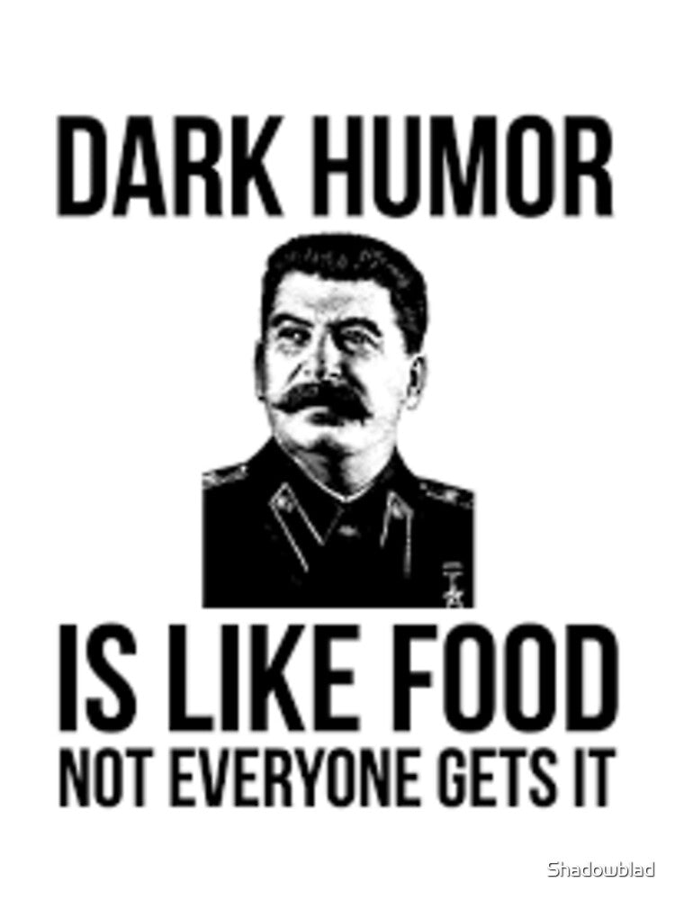 Dark Humor Meme by Shadowblad