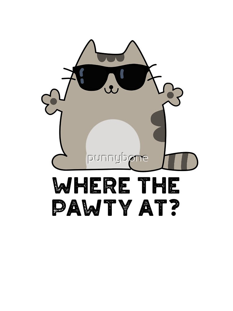 Where The Paw-ty At Funny Party Cat Pun by punnybone