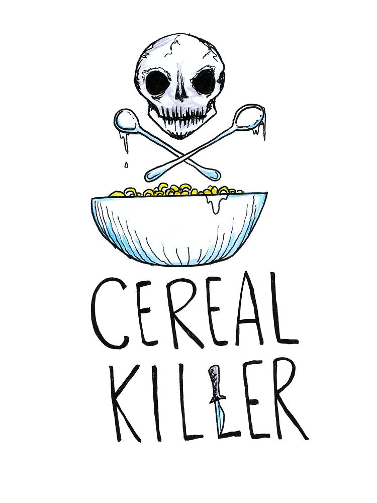 Funny Cereal Killer Design Food Lover Addict Gift by HighArtDesigns