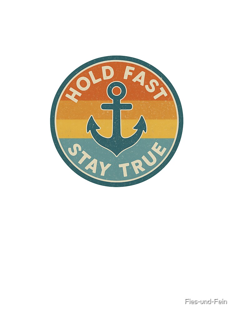 Hold Fast – Stay True | Retro anchor design in a vintage look by Fies-und-Fein