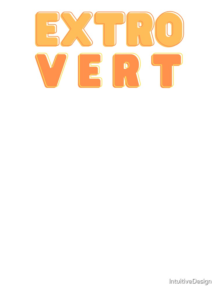 Extrovert version 2 by lntuitiveDesign
