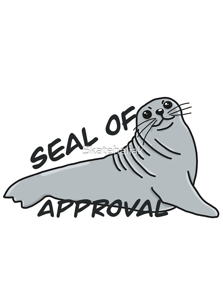 Seal of approval by Skatehaliak
