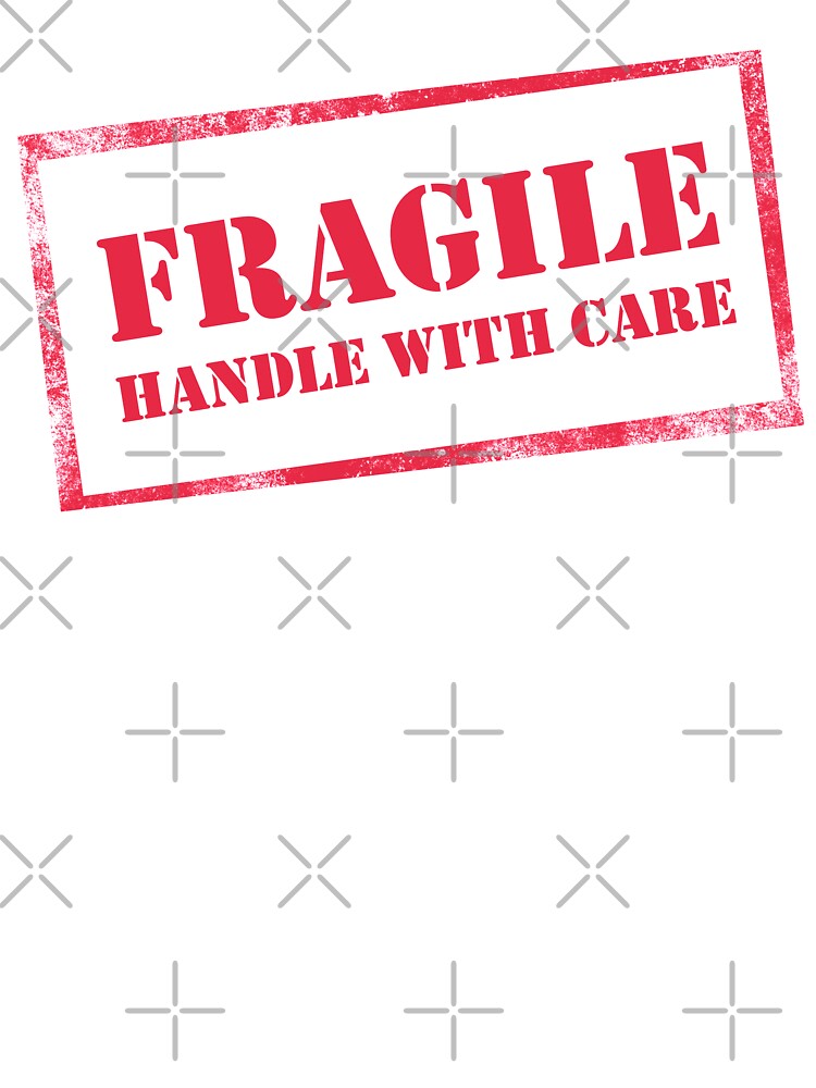 Fragile, Handle with Care by BethsdaleArt
