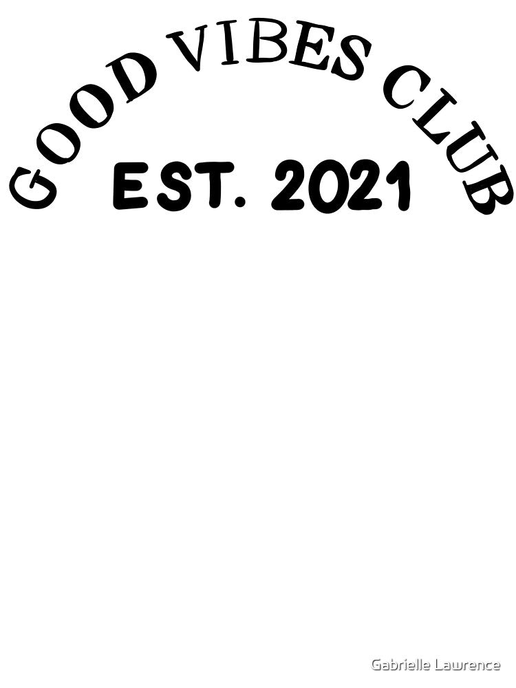 Good Vibes Collection by Gabrielle Lawrence