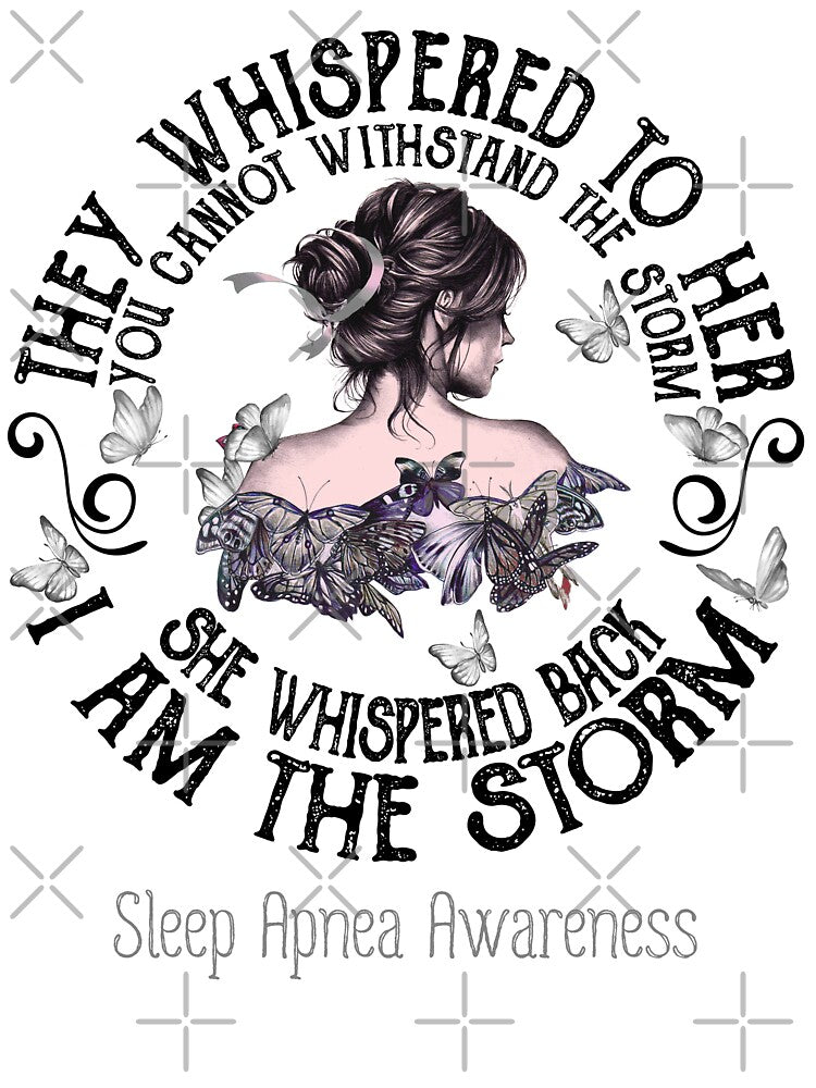 Women Sleep Apnea Warrior I Am The Storm by Grooffos
