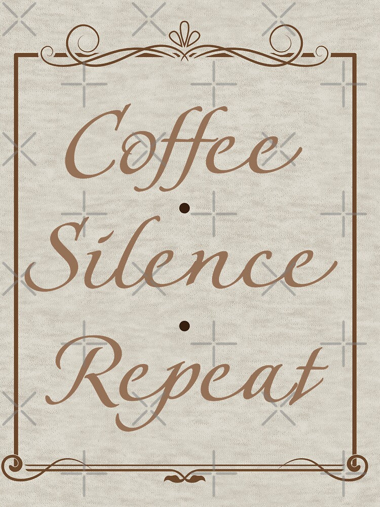 Coffee. Silence. Repeat. T-Shirt – Minimalist Introvert Aesthetic Tee by PixelCraftBD