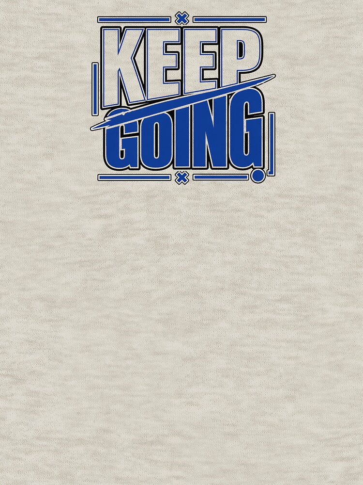 Keep Going Motivational Shirt – Discipline Lifestyle Wear by HavenPawsPrint