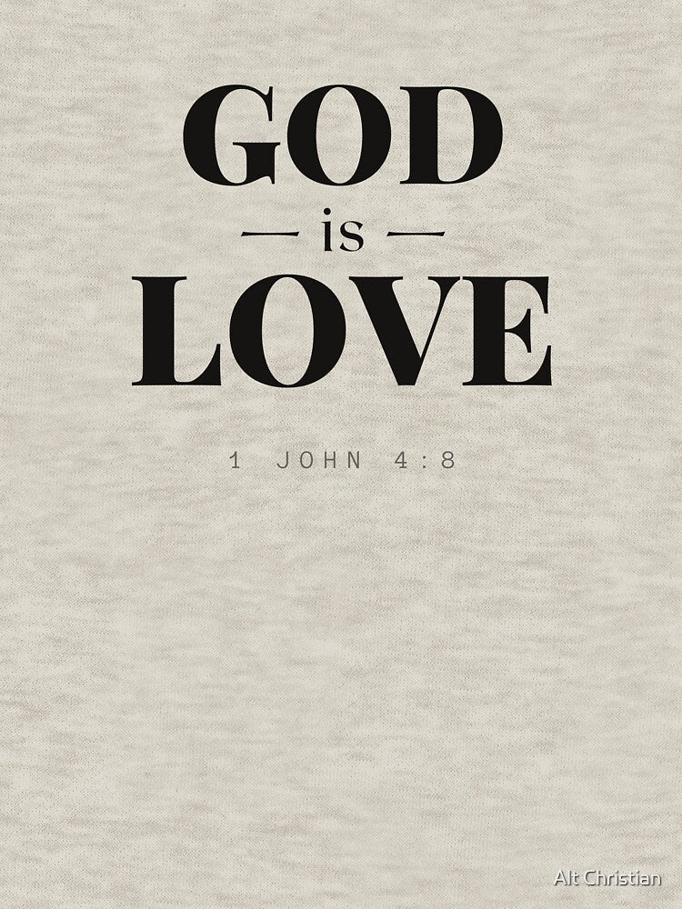 God Is Love – 1 John 4:8 Minimalist Scripture Design by Alt Christian