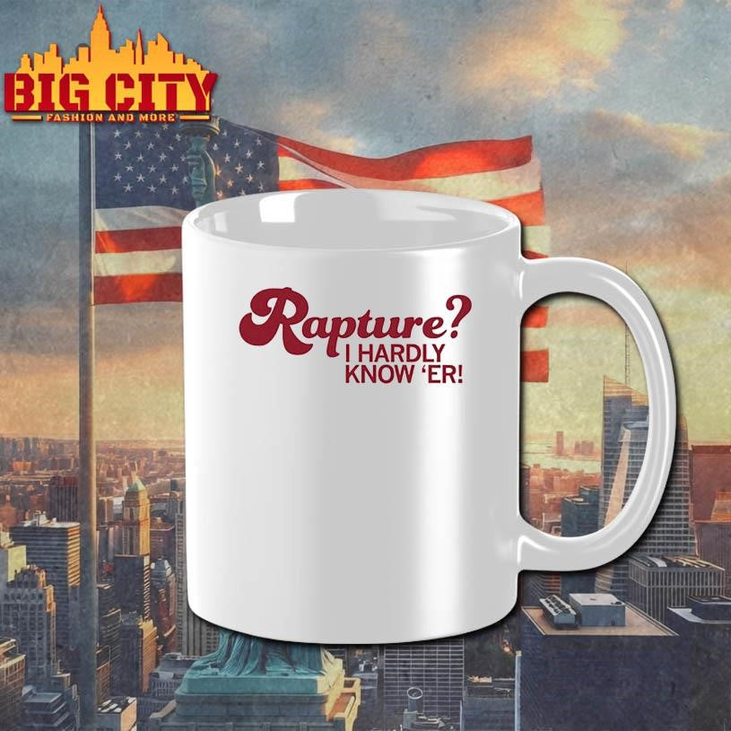 rapture i hardly know er shirt