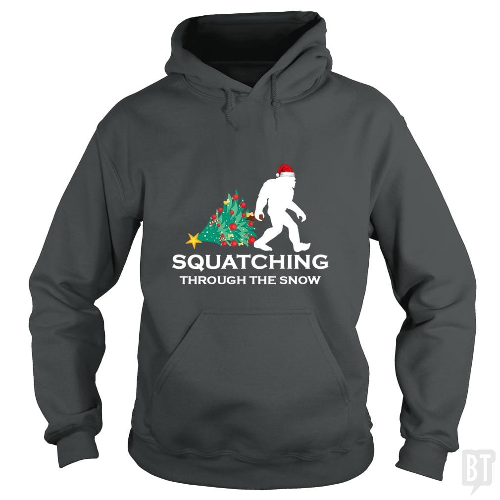 Squatching Through The Snow Bigfoot Hoodie