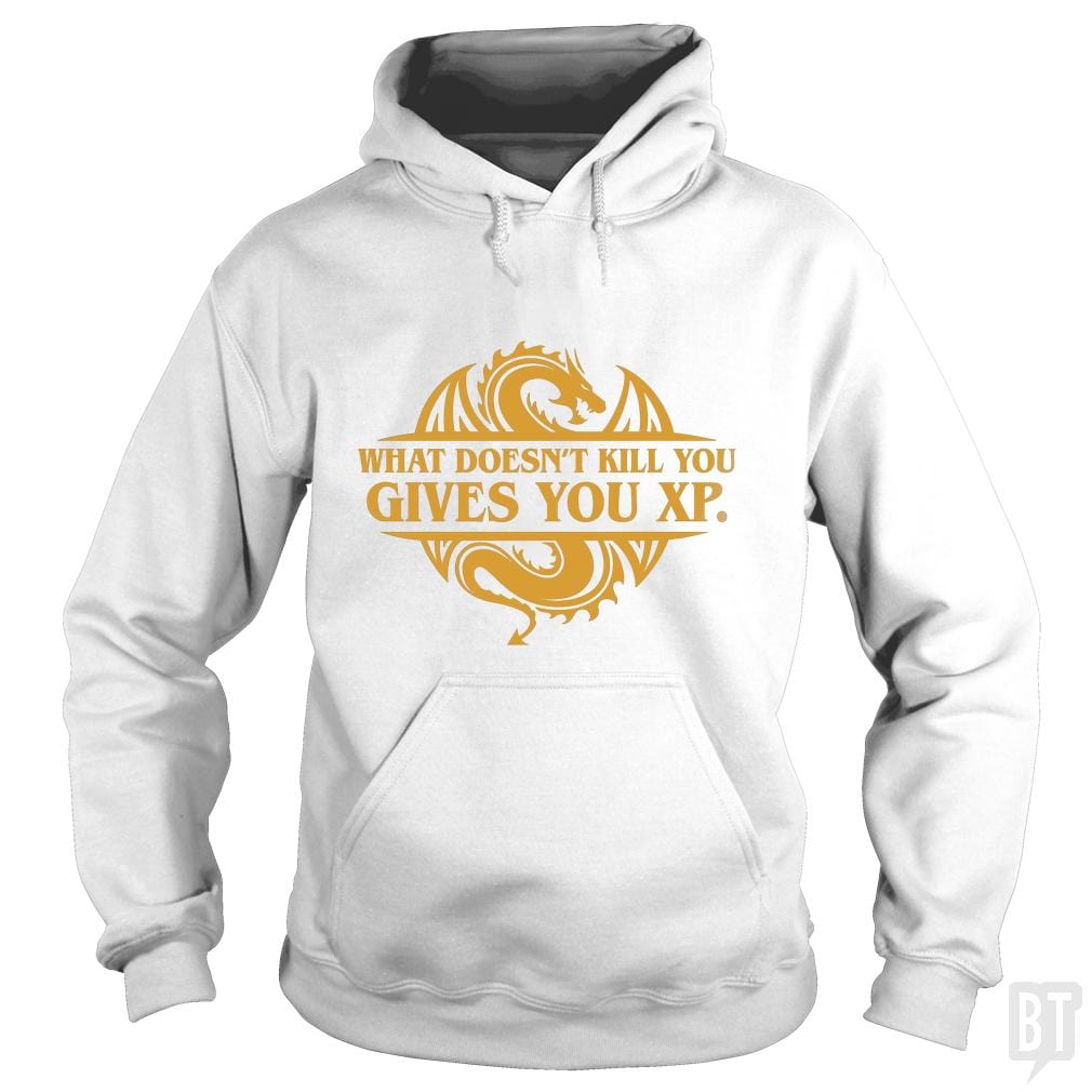 What Doesn't Kill You Hoodie