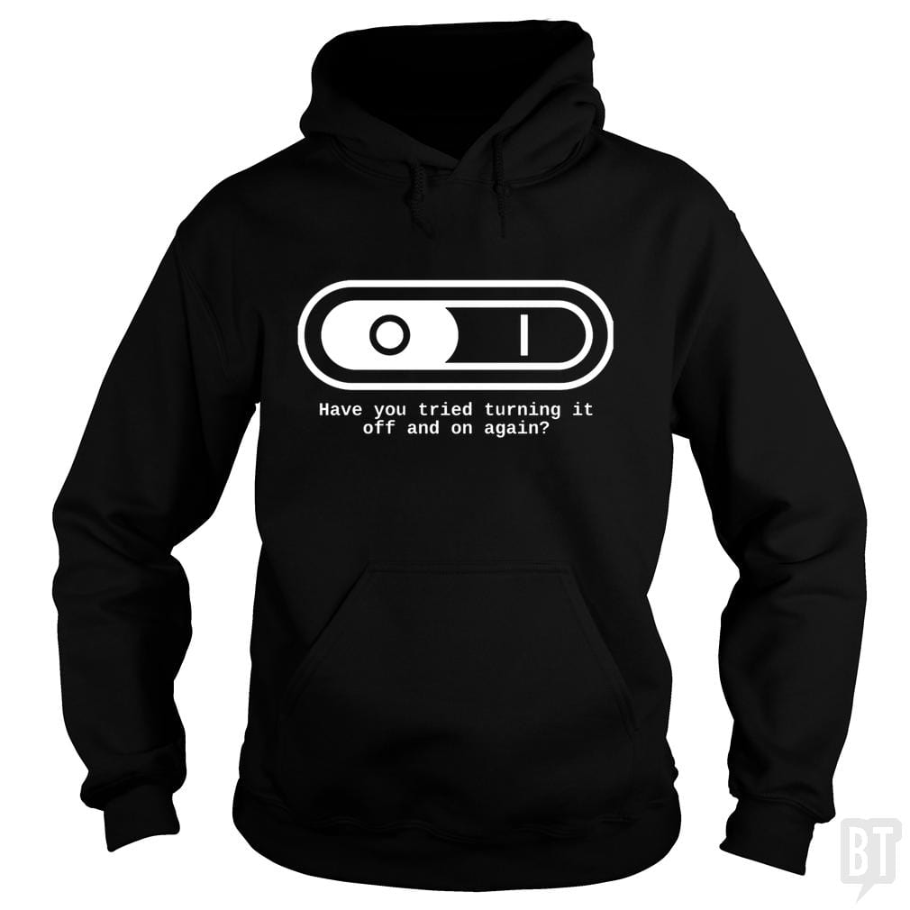 Have You Tried Hoodie