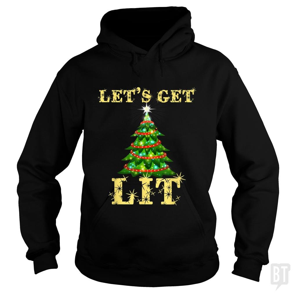 Let's Get Lit Hoodie