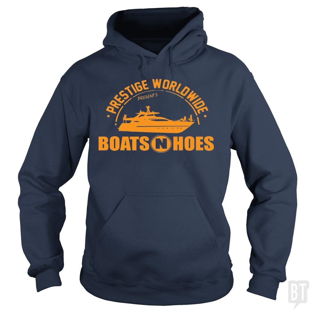 Prestige Worldwide Presents Boats and Hoes Hoodie