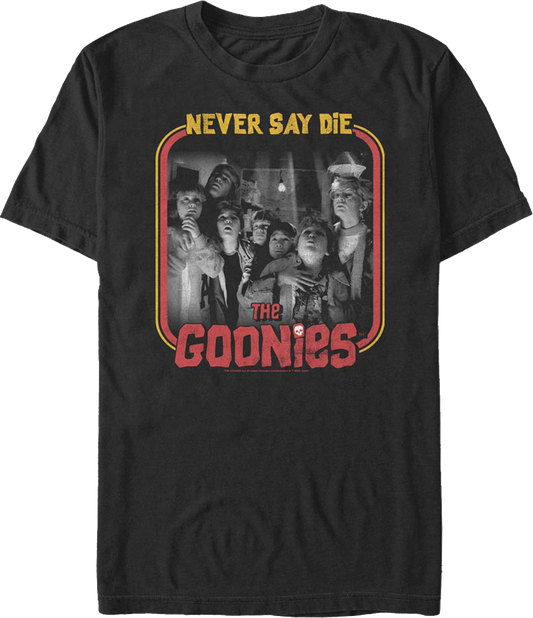 Retro Never Say Die Frame Goonies T-Shirt