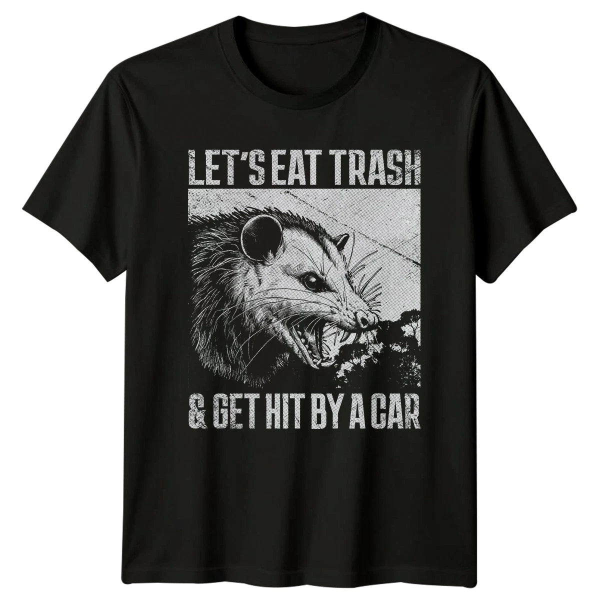 LETS EAT TRASH & GET T-Shirt Opossum Wildlife Humor Birthday Gift