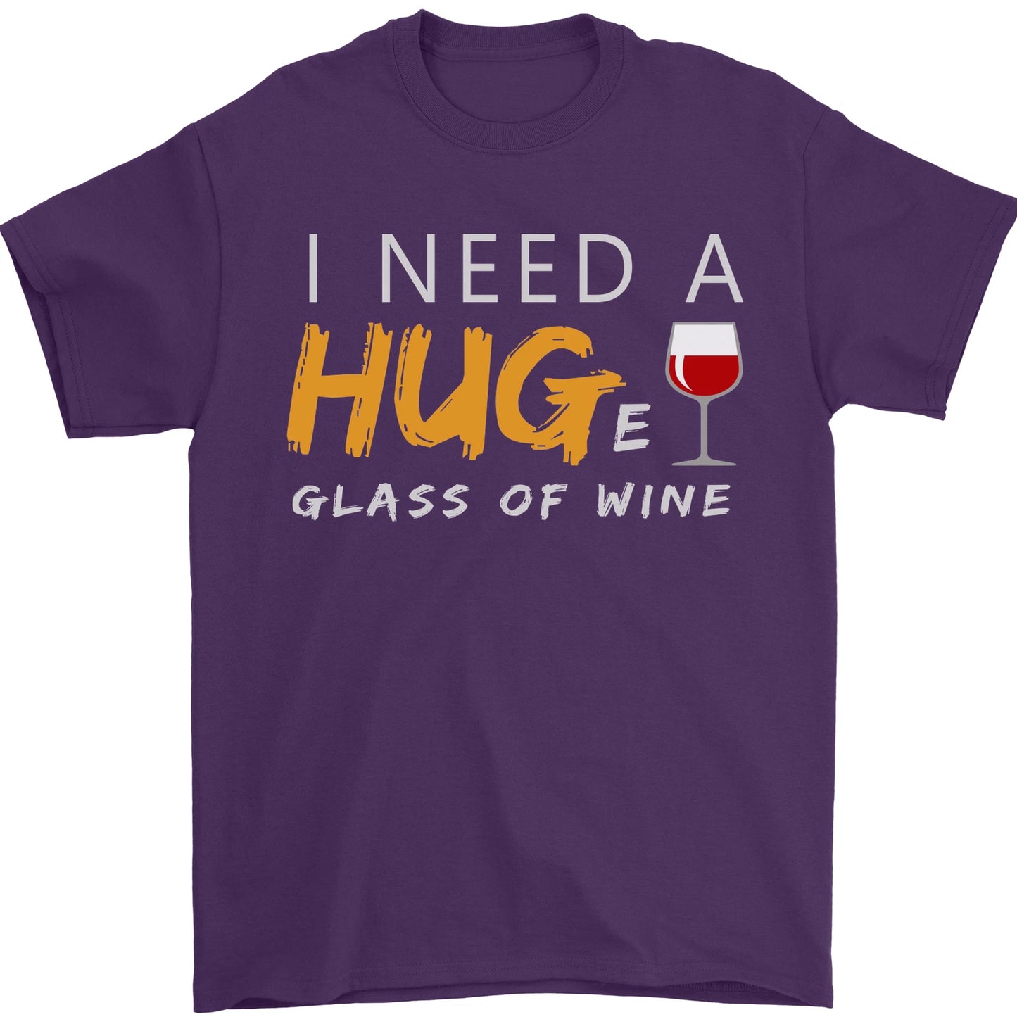 I Need a Huge Glass of Red Wine Funny Mens T-Shirt 100% Cotton