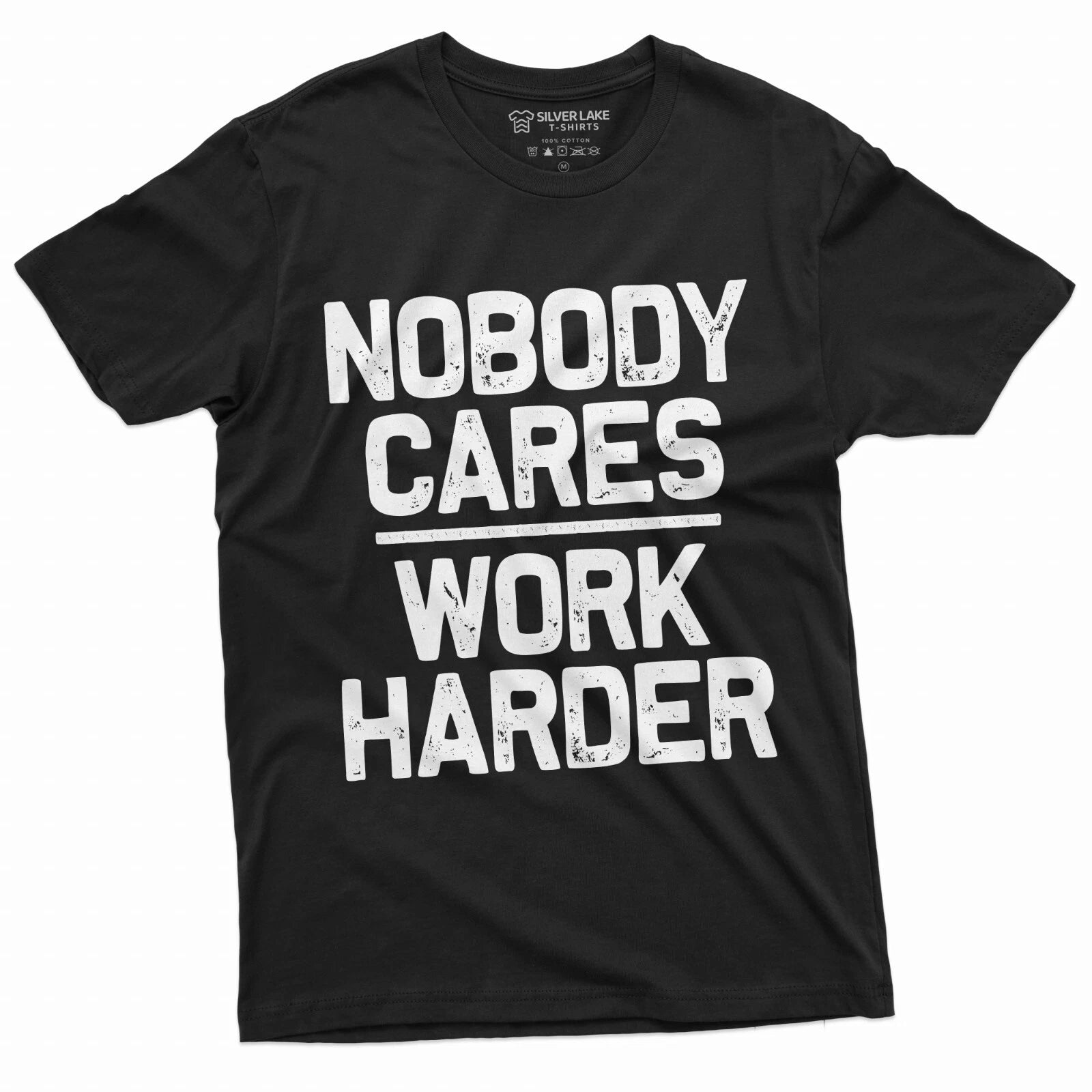 Men's Funny Shirt Who cares work harder Sarcastic humor Birthday Gift unisex tee