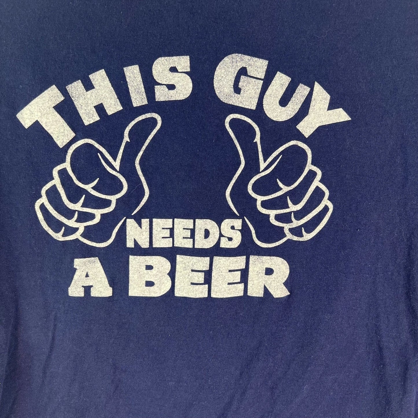 This Guy Needs A Beer Mens Short Sleeves Crew Neck Blue Graphic T Shirt Size 3XL